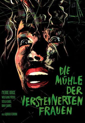 Die Mühle der versteinerten Frauen