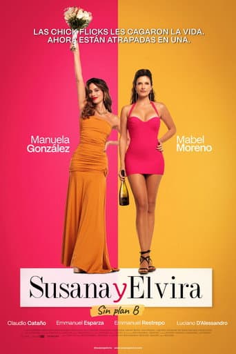 Susana y Elvira: Sin plan B
