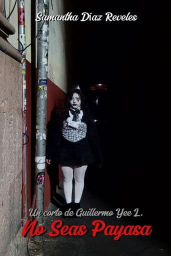 No Seas Payasa