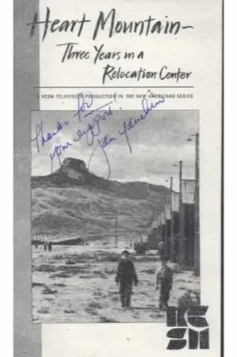 Heart Mountain: Three Years in a Relocation Center