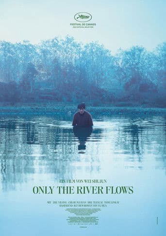 Only the River Flows