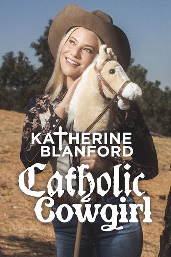 Katherine Blanford: Catholic Cowgirl