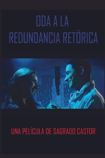 Oda a la redundancia retórica