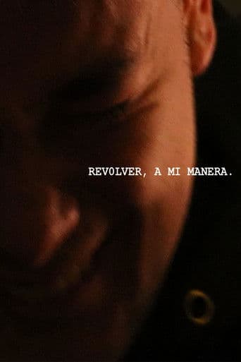 Revolver, a mi manera.