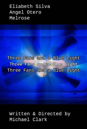 Three Fans and a Blue Light
