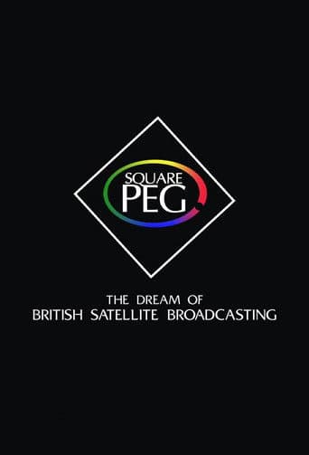 Square Peg: the Dream of British Satellite Broadcasting