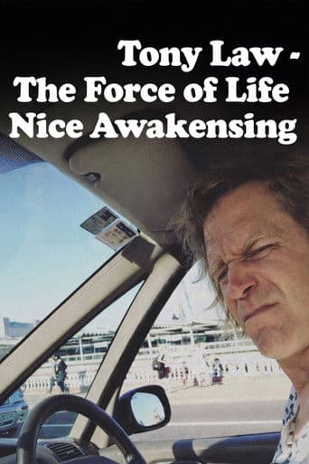 Tony Law: The Force of Life Nice Awakensing