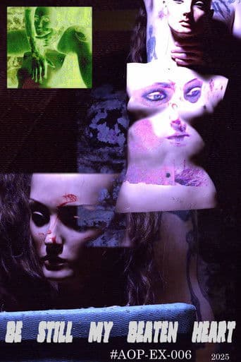 Be Still My Beaten Heart