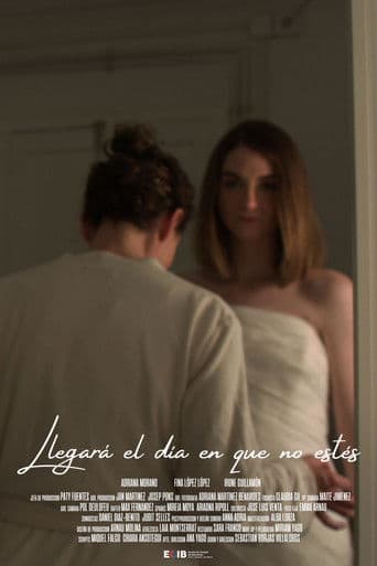 Llegará el día en que no estés