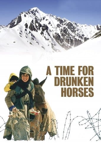A Time for drunken horses