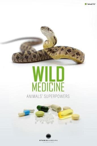 Wilde Medizin - Die Superkräfte der Tiere