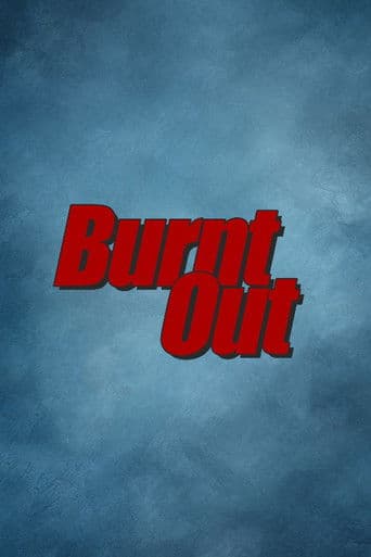 Burnt Out