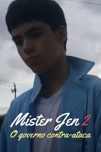 Mister Jen 2: O Governo Contra-Ataca