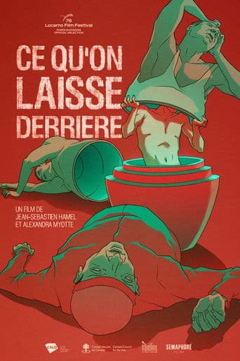 Ce qu'on laisse derrière