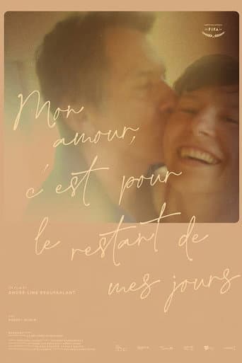 Mon amour, c’est pour le restant de mes jours