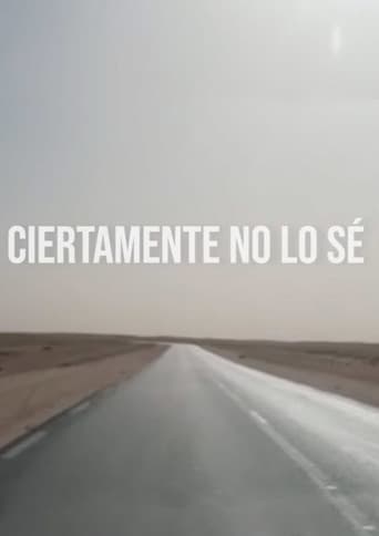 Ciertamente no lo sé