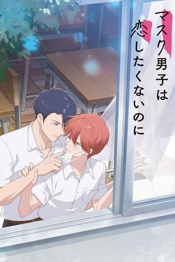 Mask Danshi: This Shouldn’t Lead to Love