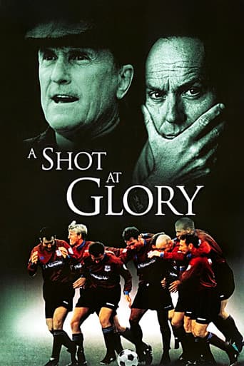 Shot at Glory - Das Spiel ihres Lebens