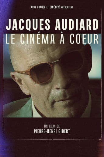 Jacques Audiard - Der Herzschlag eines Cineasten