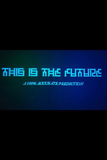 This Is The Future