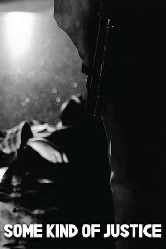 Some Kind of Justice