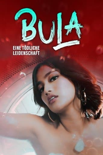 Bula - Eine tödliche Leidenschaft