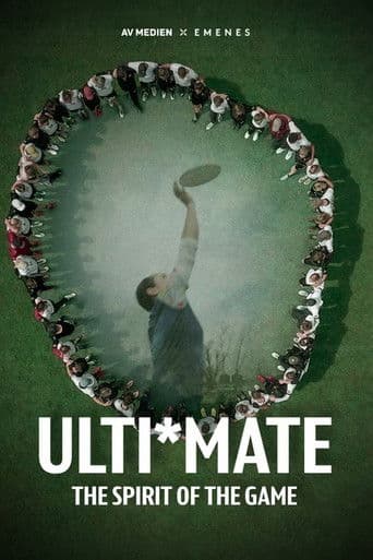 ULTI*MATE - The Spirit of the Game