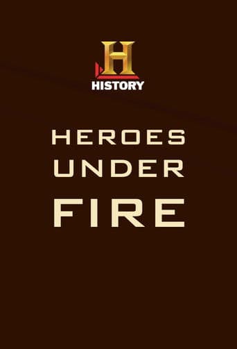 Heroes Under Fire