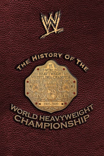 The History of the World Heavyweight Championship
