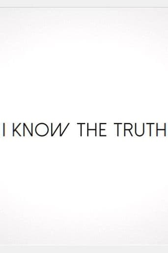 I Know the Truth