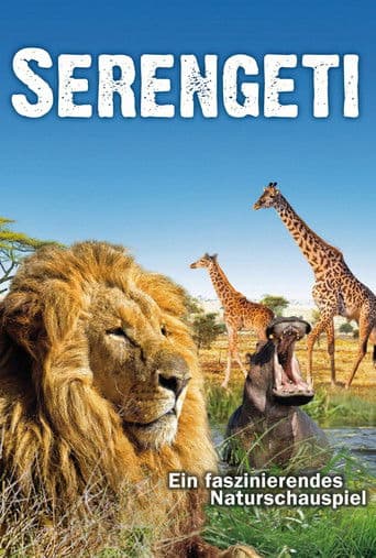 Serengeti: Nature's Greatest Journey
