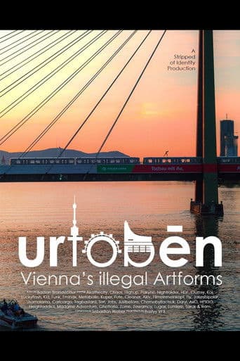 Urtoben – Vienna’s illegal Artforms