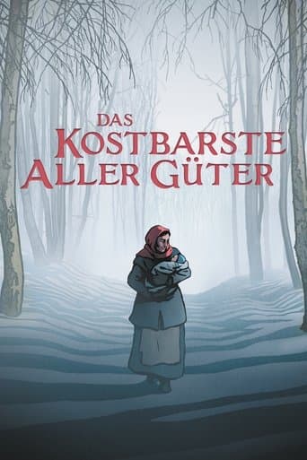 Das Kostbarste aller Güter