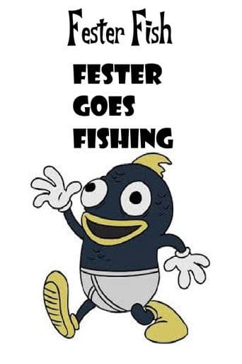 Fester Goes Fishing