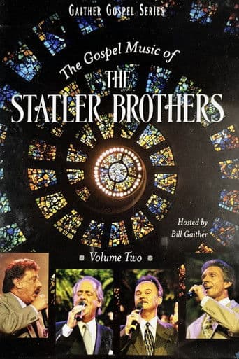 The Gospel Music of the Statler Brothers Volume 2