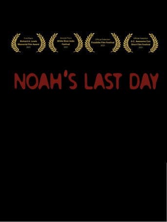Noah's Last Day