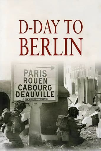 D-Day to Berlin