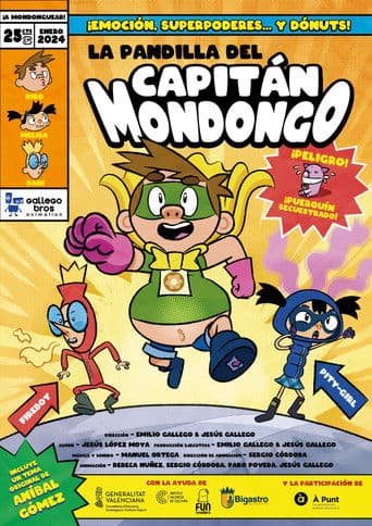 La pandilla del Capitán Mondongo