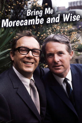 Bring Me Morecambe & Wise