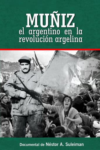 Muñiz, El Argentino En La Revolución Argelina