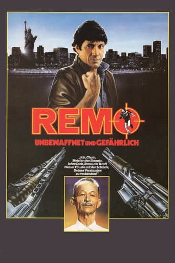 Remo - Unbewaffnet und gefährlich
