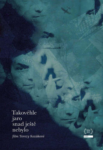 Takovéhle jaro snad ještě nebylo