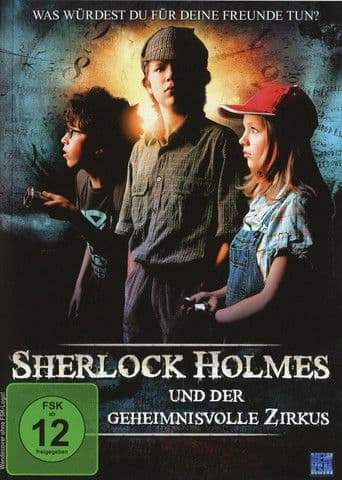 Sherlock Holmes und der geheimnisvolle Zirkus