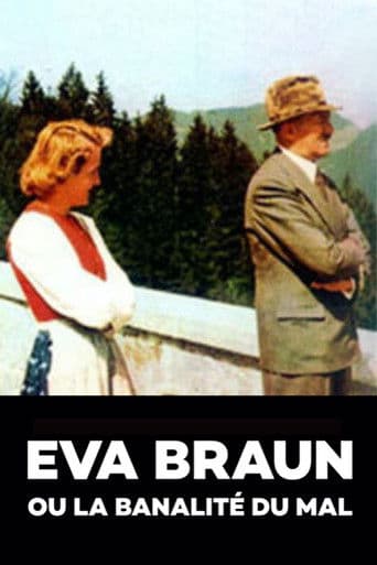 Eva Braun und die Banalität des Bösen