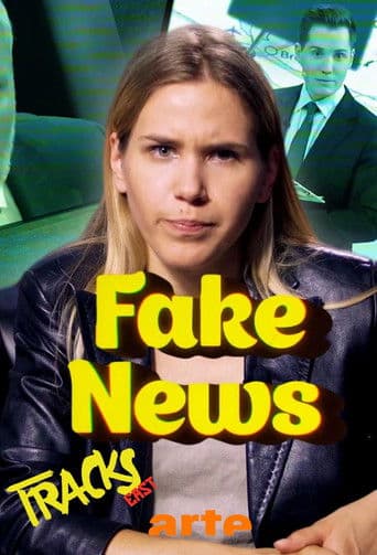 Tracks East - Fake News