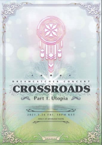 CROSSROADS: Part 1. Utopia