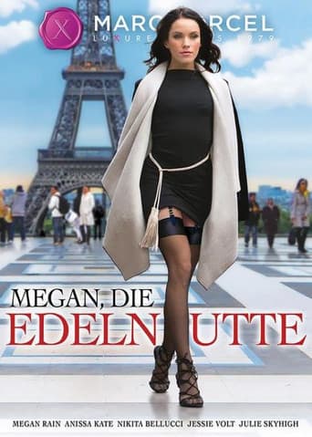 Megan, die Edelnutte