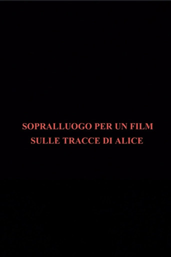 Sopralluogo per un film sulle tracce di Alice