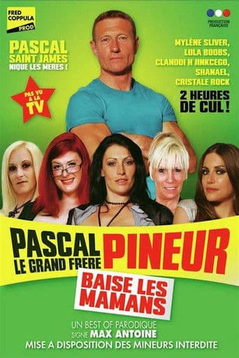 Pascal, le Grand Frère Pineur Baise les Mamans