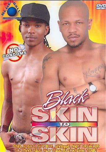 Black Skin to Skin